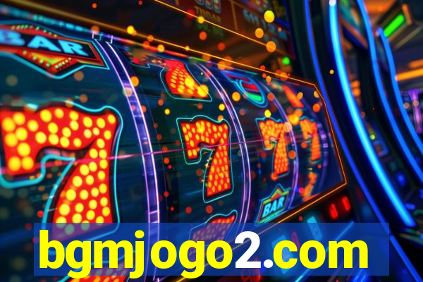 bgmjogo2.com