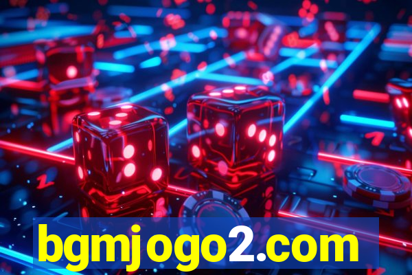 bgmjogo2.com