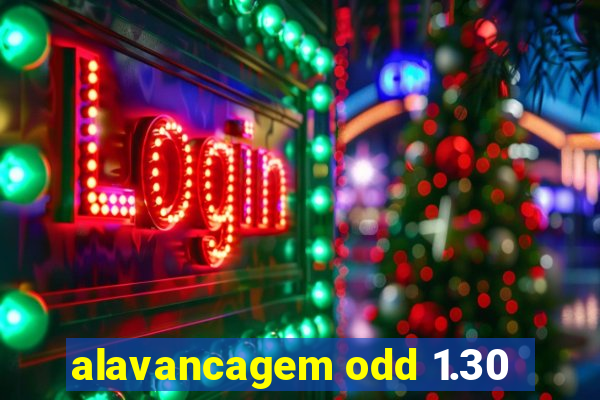 alavancagem odd 1.30