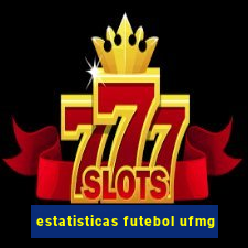 estatisticas futebol ufmg