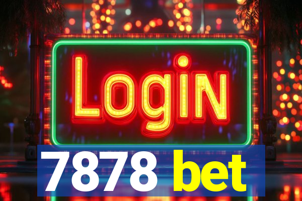 7878 bet