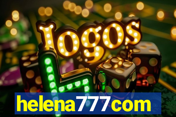 helena777com