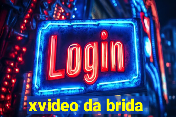 xvideo da brida