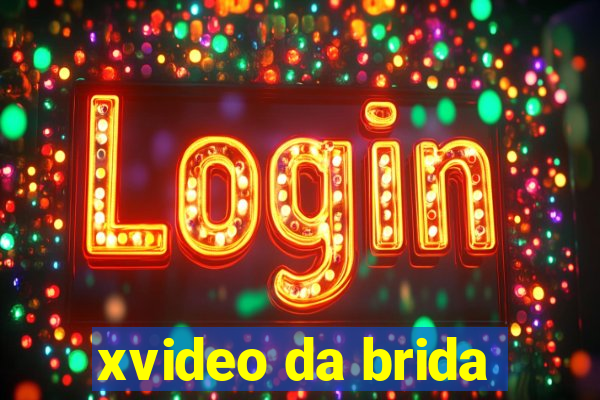 xvideo da brida