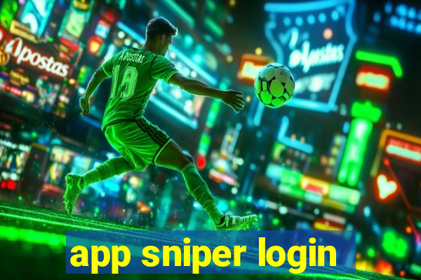 app sniper login