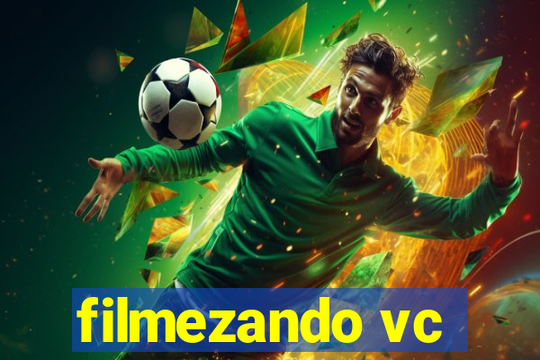 filmezando vc