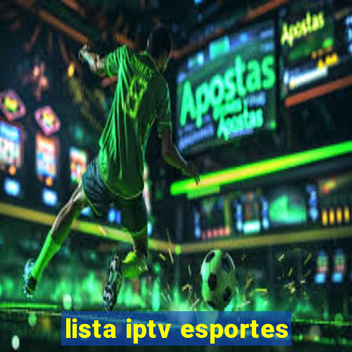 lista iptv esportes