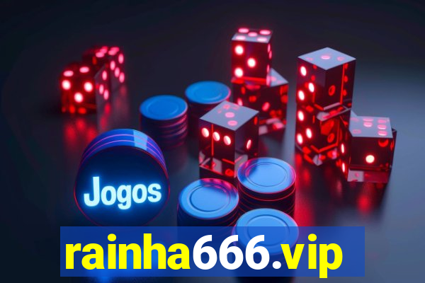 rainha666.vip
