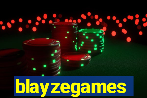 blayzegames
