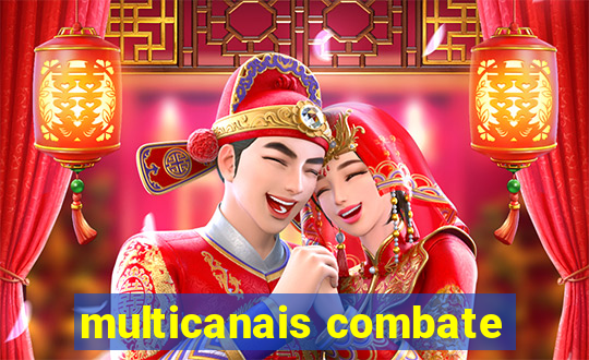 multicanais combate