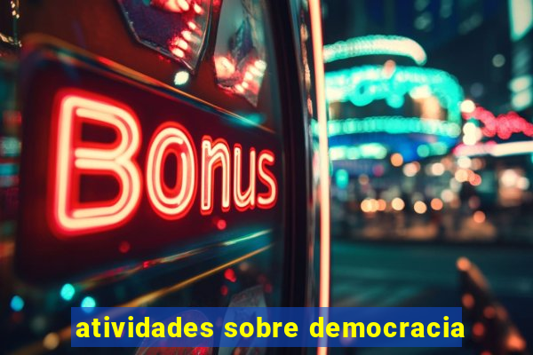 atividades sobre democracia