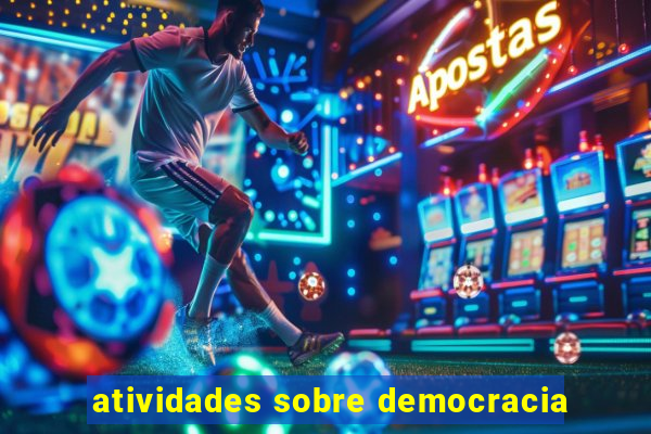 atividades sobre democracia