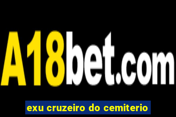exu cruzeiro do cemiterio