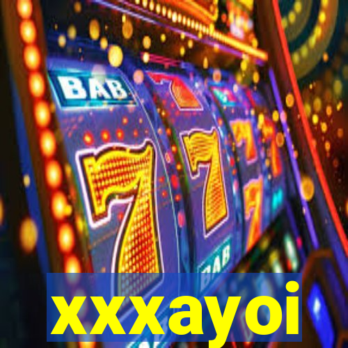 xxxayoi