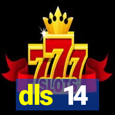 dls 14