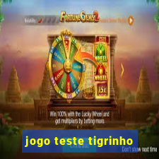 jogo teste tigrinho