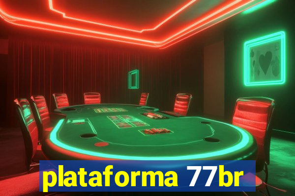 plataforma 77br