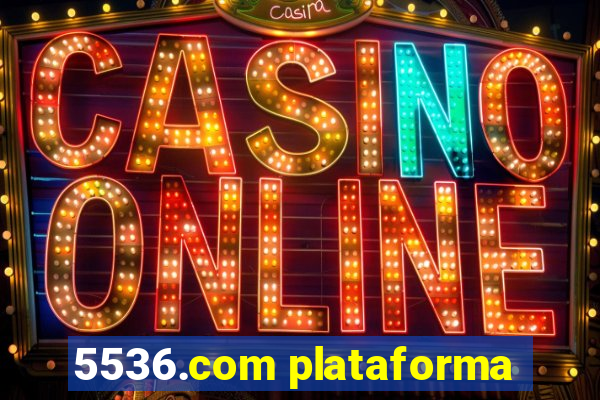 5536.com plataforma