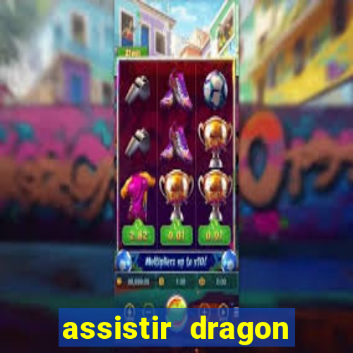 assistir dragon ball super: broly dublado