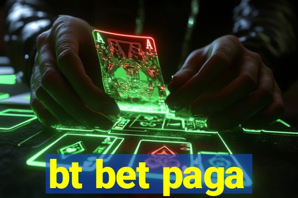 bt bet paga