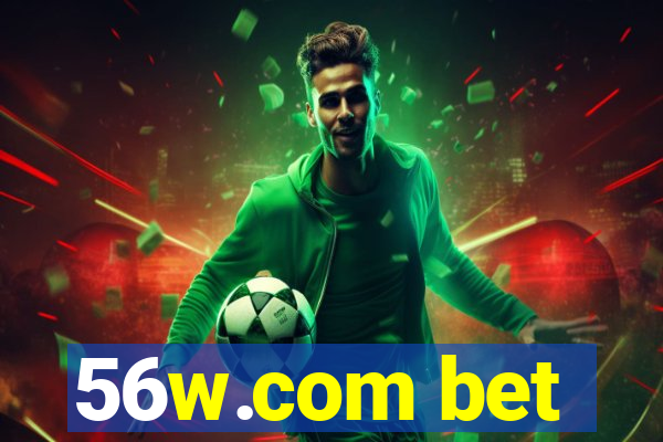 56w.com bet