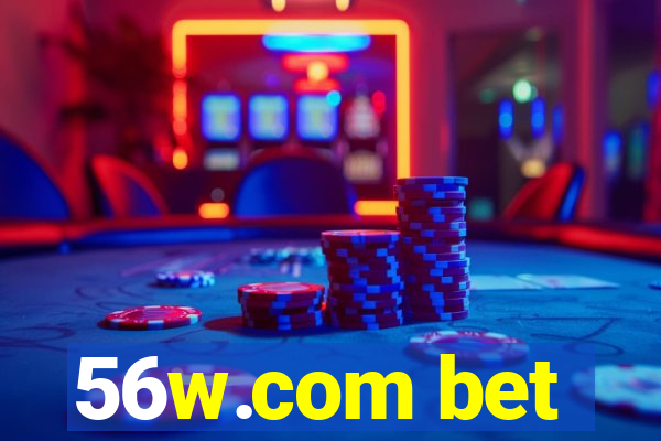 56w.com bet