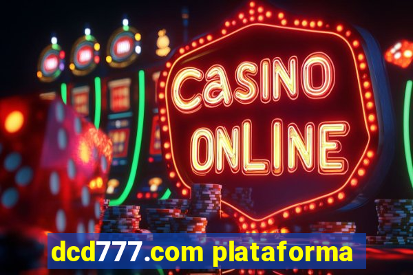 dcd777.com plataforma