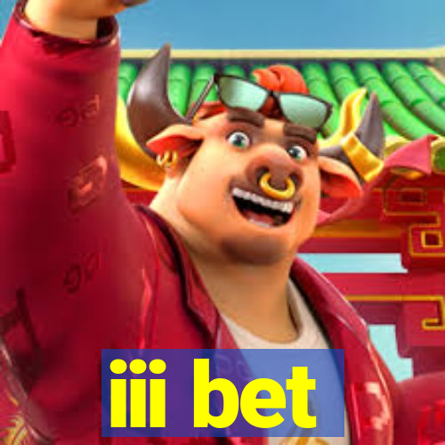 iii bet