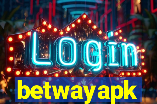 betwayapk
