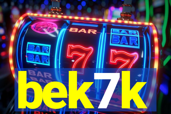 bek7k