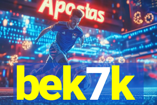 bek7k