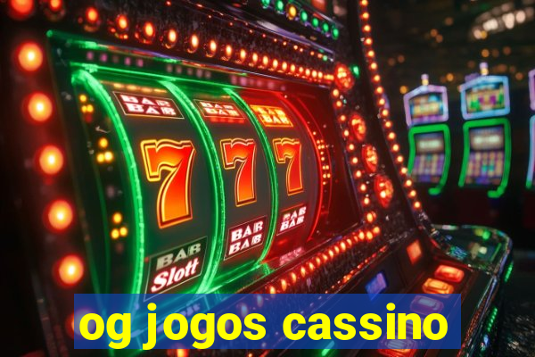 og jogos cassino