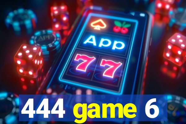 444 game 6