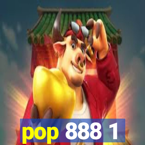 pop 888 1