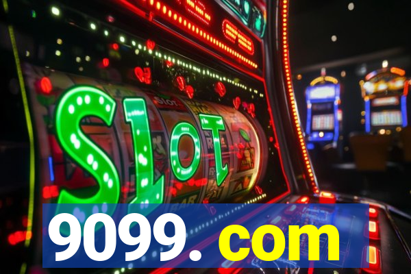 9099. com
