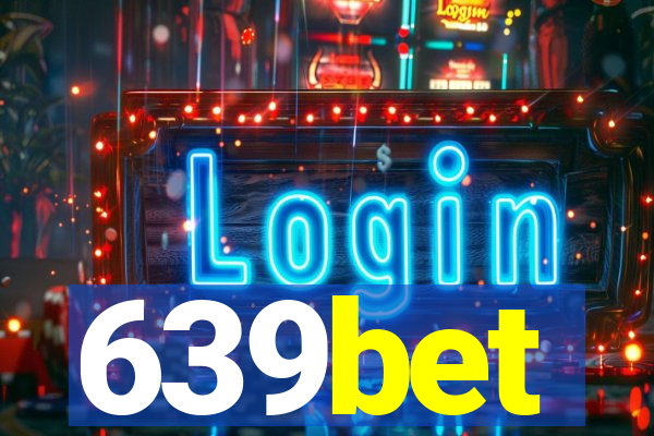 639bet