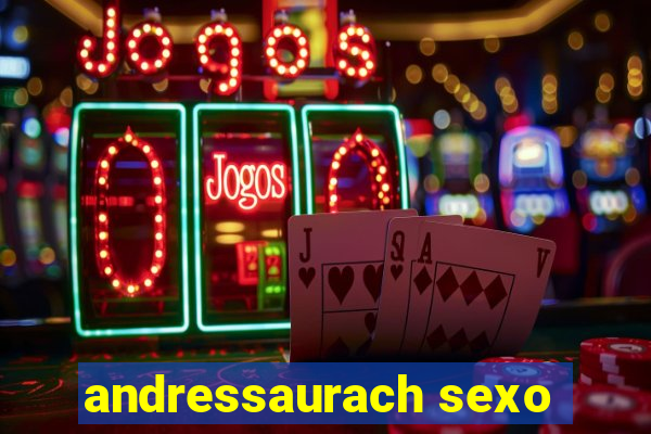 andressaurach sexo