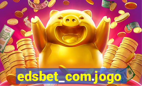 edsbet_com.jogos.app