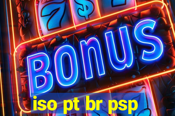 iso pt br psp