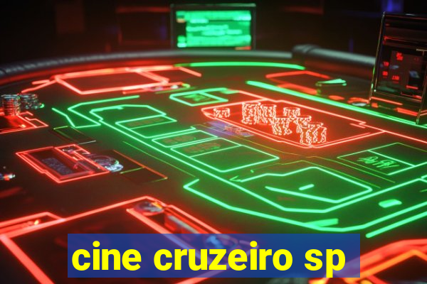 cine cruzeiro sp