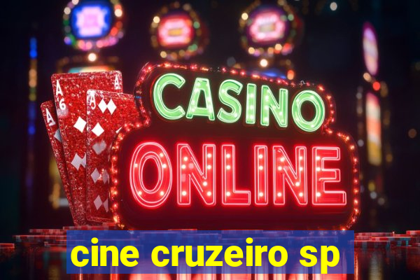 cine cruzeiro sp