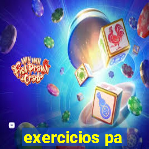 exercicios pa