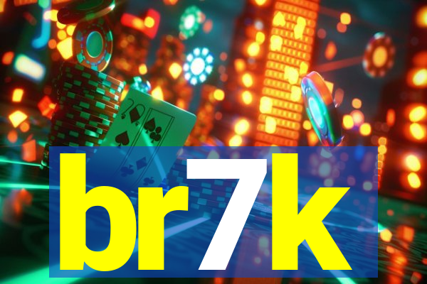 br7k