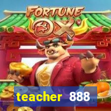 teacher 888 plataforma login