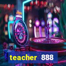 teacher 888 plataforma login