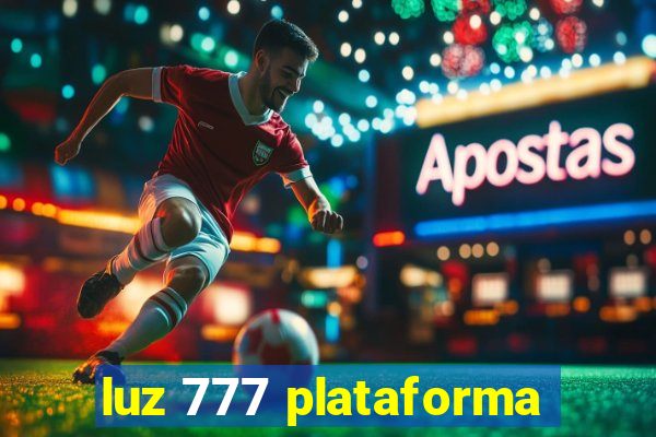 luz 777 plataforma