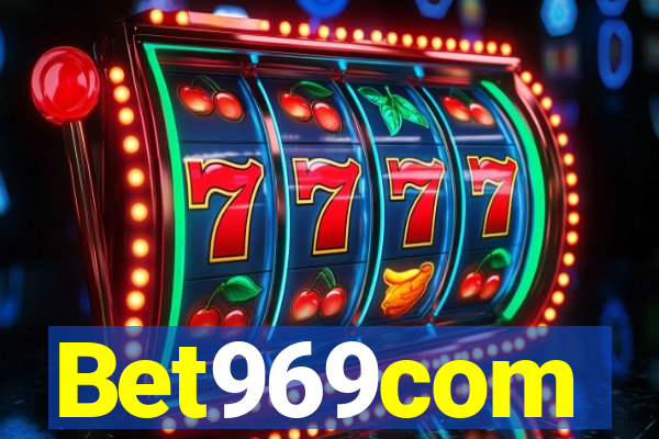 Bet969com