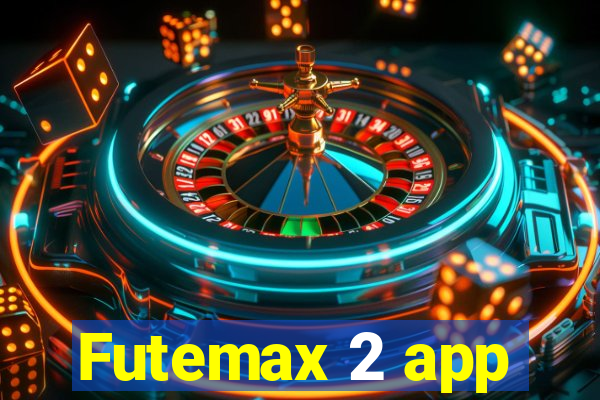 Futemax 2 app