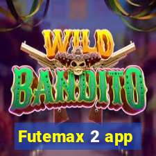 Futemax 2 app
