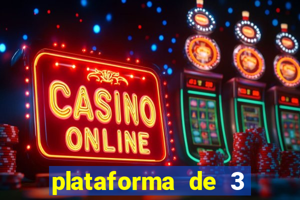 plataforma de 3 reais jogo